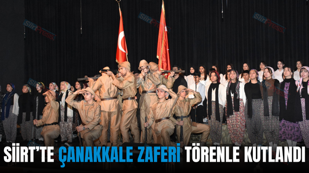 SİİRT’TE ÇANAKKALE ZAFERİ TÖRENLE KUTLANDI