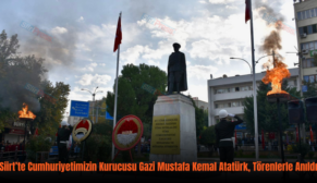 Siirt’te Cumhuriyetimizin Kurucusu Gazi Mustafa Kemal Atatürk, Törenlerle Anıldı