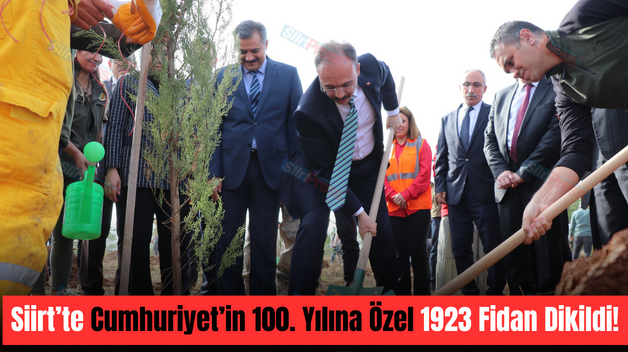 Siirt’te Cumhuriyet’in 100. Yılına Özel 1923 Fidan Dikildi!