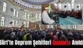 Siirt’te Deprem Şehitleri Dualarla Anıldı