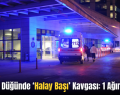 Siirt’te Düğünde ‘Halay Başı’ Kavgası: 1 Ağır Yaralı
