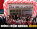 Siirt’te Emine Erdoğan Anaokulu Törenle Açıldı