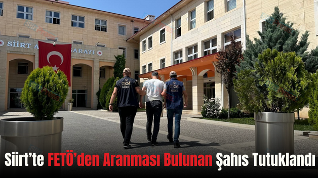 Siirt’te FETÖ’den Aranması Bulunan Şahıs Tutuklandı