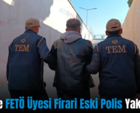 Siirt’te FETÖ Üyesi Firari Eski Polis Yakalandı