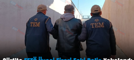 Siirt’te FETÖ Üyesi Firari Eski Polis Yakalandı