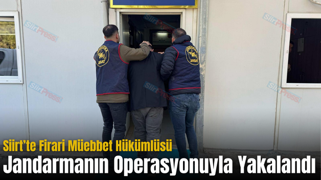 Siirt’te Firari Müebbet Hükümlüsü Jandarmanın Operasyonuyla Yakalandı