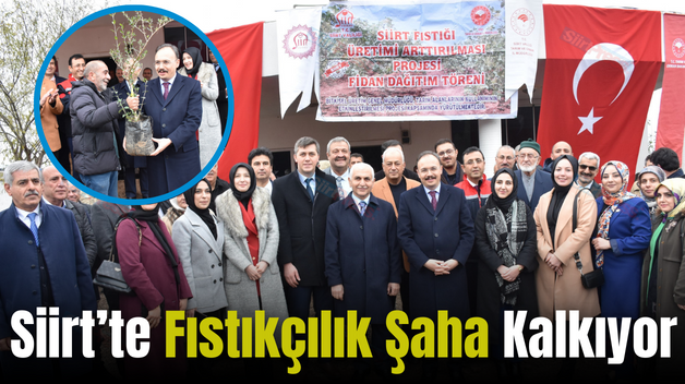 Siirt’te Fıstıkçılık Şaha Kalkıyor