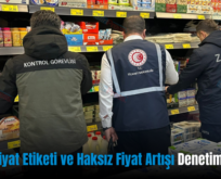 Siirt’te Fiyat Etiketi ve Haksız Fiyat Artışı Denetimi Yapıldı