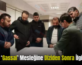 Siirt’te ‘Gassal’ Mesleğine Diziden Sonra İlgi Arttı!..