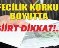 SİİRT’TE HAYATLAR KARARTAN MESLEK “TEFECİLİK” TAM GAZ…