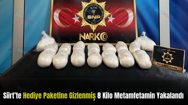 Siirt’te Hediye Paketine Gizlenmiş 8 Kilo Metamfetamin Yakalandı