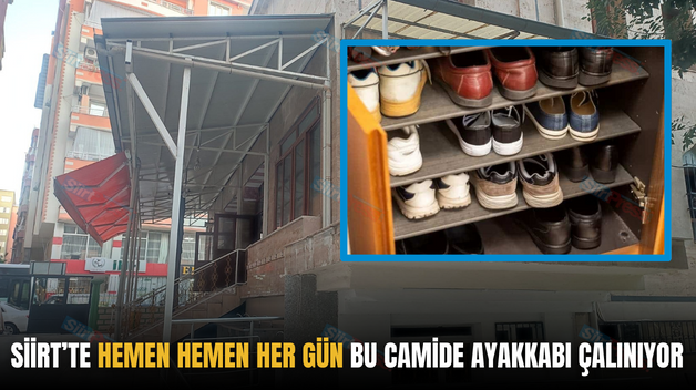 SİİRT’TE HEMEN HEMEN HER GÜN BU CAMİDE AYAKKABI ÇALINIYOR