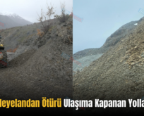 Siirt’te Heyelandan Ötürü Ulaşıma Kapanan Yollar Açıldı