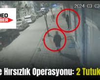 Siirt’te Hırsızlık Operasyonu: 2 Tutuklama!