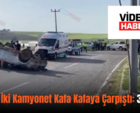 Siirt’te İki Kamyonet Kafa Kafaya Çarpıştı: 3 Yaralı