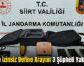 Siirt’te İzinsiz Define Arayan 3 Şüpheli Yakalandı