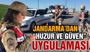 JANDARMA’DAN “HUZUR VE GÜVEN” UYGULAMASI