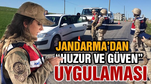 JANDARMA’DAN “HUZUR VE GÜVEN” UYGULAMASI