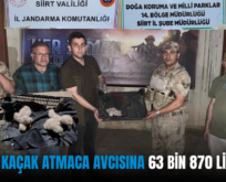 SİİRT’TE KAÇAK ATMACA AVCISINA 63 BİN 870 LİRA CEZA