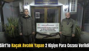 Siirt’te Kaçak Avcılık Yapan 2 Kişiye Para Cezası Verildi