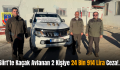 Siirt’te Kaçak Avlanan 2 Kişiye 24 Bin 914 Lira Ceza!..