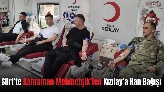 Siirt’te Kahraman Mehmetçik’ten Kızılay’a Kan Bağışı