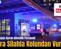 Siirt’te Kavgayı Ayıran Güvenlik Personeli Kazara Silahla Kolundan Vuruldu