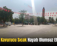 Siirt’te Kavurucu Sıcak Hayatı Olumsuz Etkiliyor