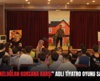 SİİRT’TE “KELOĞLAN KORSANA KARŞI” ADLI TİYATRO OYUNU SAHNELENDİ