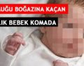 SİİRT’TE KUSMUĞU BOĞAZINA KAÇAN 4 AYLIK BEBEK KOMADA