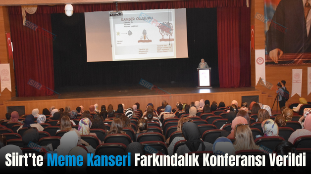 Siirt’te Meme Kanseri Farkındalık Konferansı Verildi