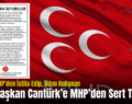 Siirt’te MHP’den İstifa Edip, Adını Kullanan Eski Başkan Cantürk’e MHP’den Sert Tepki!..