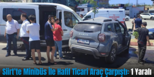 Siirt’te Minibüs İle Hafif Ticari Araç Çarpıştı: 1 Yaralı