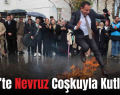 Siirt’te Nevruz Coşkuyla Kutlandı
