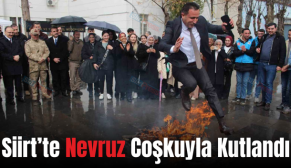 Siirt’te Nevruz Coşkuyla Kutlandı