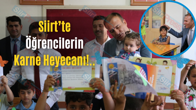 Siirt’te Öğrencilerin Karne Heyecanı!..