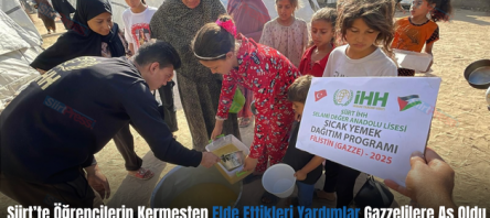 Siirt’te Öğrencilerin Kermesten Elde Ettikleri Yardımlar Gazzelilere Aş Oldu