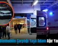 Siirt’te Otomobilin Çarptığı Yaşlı Adam Ağır Yaralandı