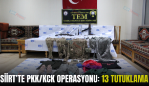 SİİRT’TE PKK/KCK OPERASYONU: 13 TUTUKLAMA