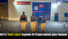 Siirt’te ‘Silahlı Yağma’ Suçundan 10 Yıl Hapsi Bulunan Şahıs Yakalandı