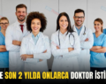 SİİRT’TE SON 2 YILDA ONLARCA DOKTOR İSTİFA ETTİ