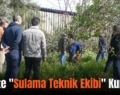 Siirt’te “Sulama Teknik Ekibi” Kuruldu