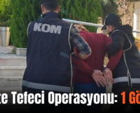 Siirt’te Tefeci Operasyonu: 1 Gözaltı