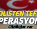 SİİRT’TE TEFECİ OPERASYONU: 32 GÖZALTI 8 TUTUKLAMA