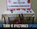 SİİRT’TE TERÖR VE UYUŞTURUCU OPERASYONU