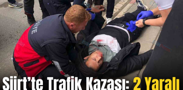 Siirt’te Trafik Kazası: 2 Yaralı