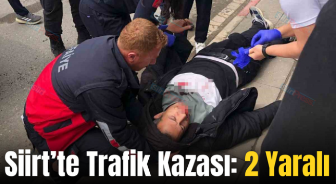 Siirt’te Trafik Kazası: 2 Yaralı