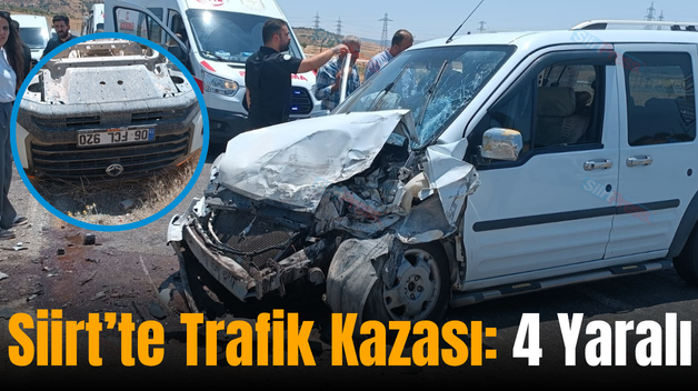 Siirt’te Trafik Kazası: 4 Yaralı