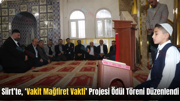 Siirt’te, ‘Vakit Mağfiret Vakti’ Projesi Ödül Töreni Düzenlendi