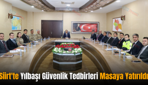 Siirt’te Yılbaşı Güvenlik Tedbirleri Masaya Yatırıldı